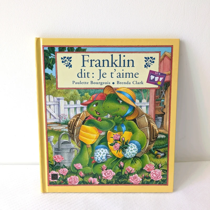 Livre " Franklin dit : Je t'aime "